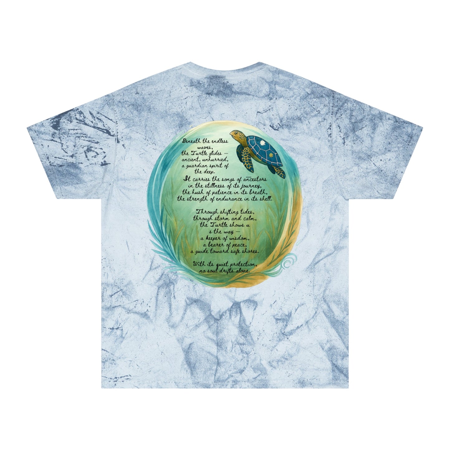 Color Blast T-Shirt - Spirit of the Turtle, No Soul Drifts Alone - Moon Mama Inspired’s Lightwoven