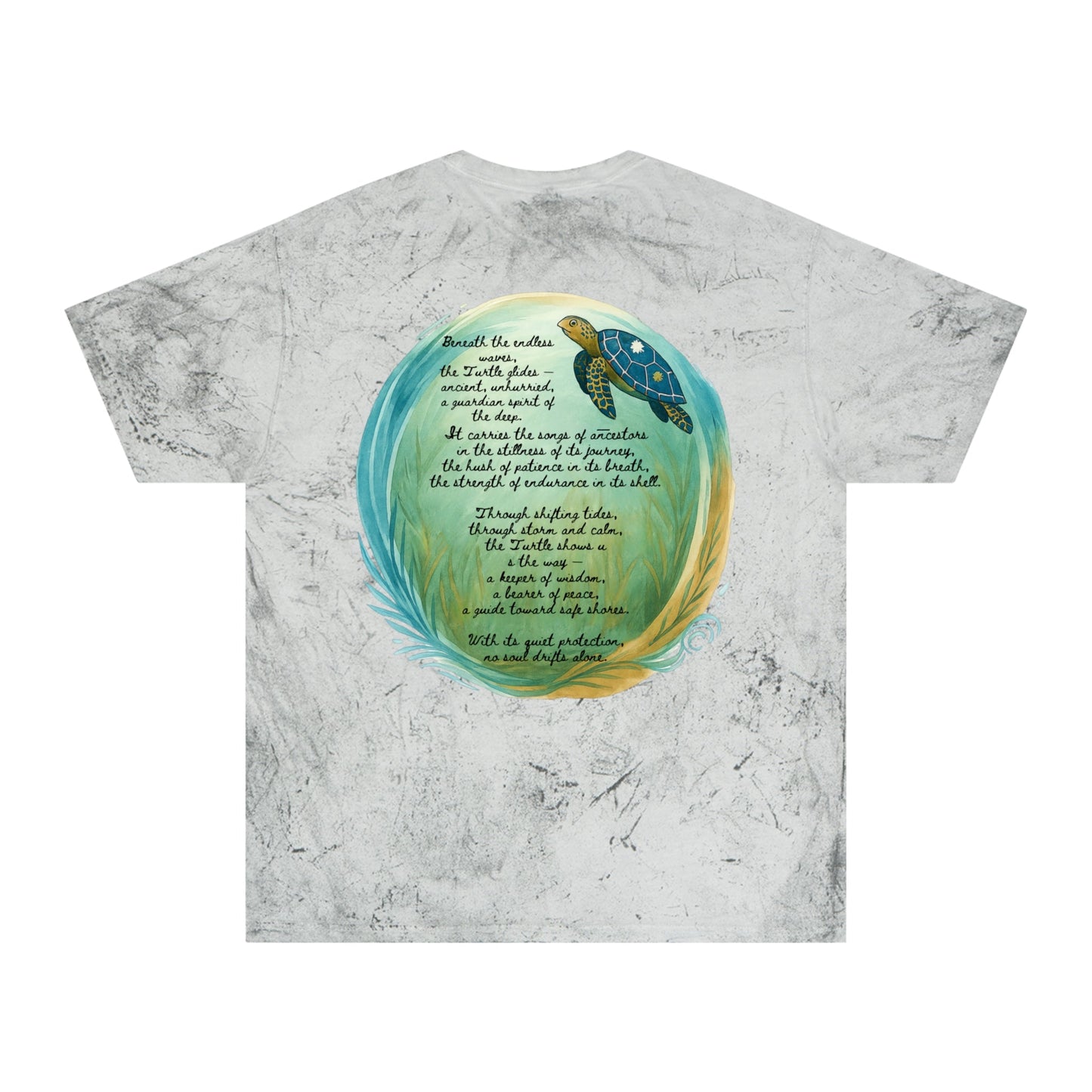 Color Blast T-Shirt - Spirit of the Turtle, No Soul Drifts Alone - Moon Mama Inspired’s Lightwoven