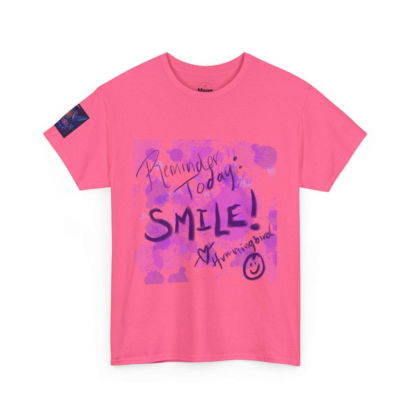 Tee Reminder Today Smile Unique Amazing Special Love Hummingbird - Moon Mama Inspired’s Lightwoven