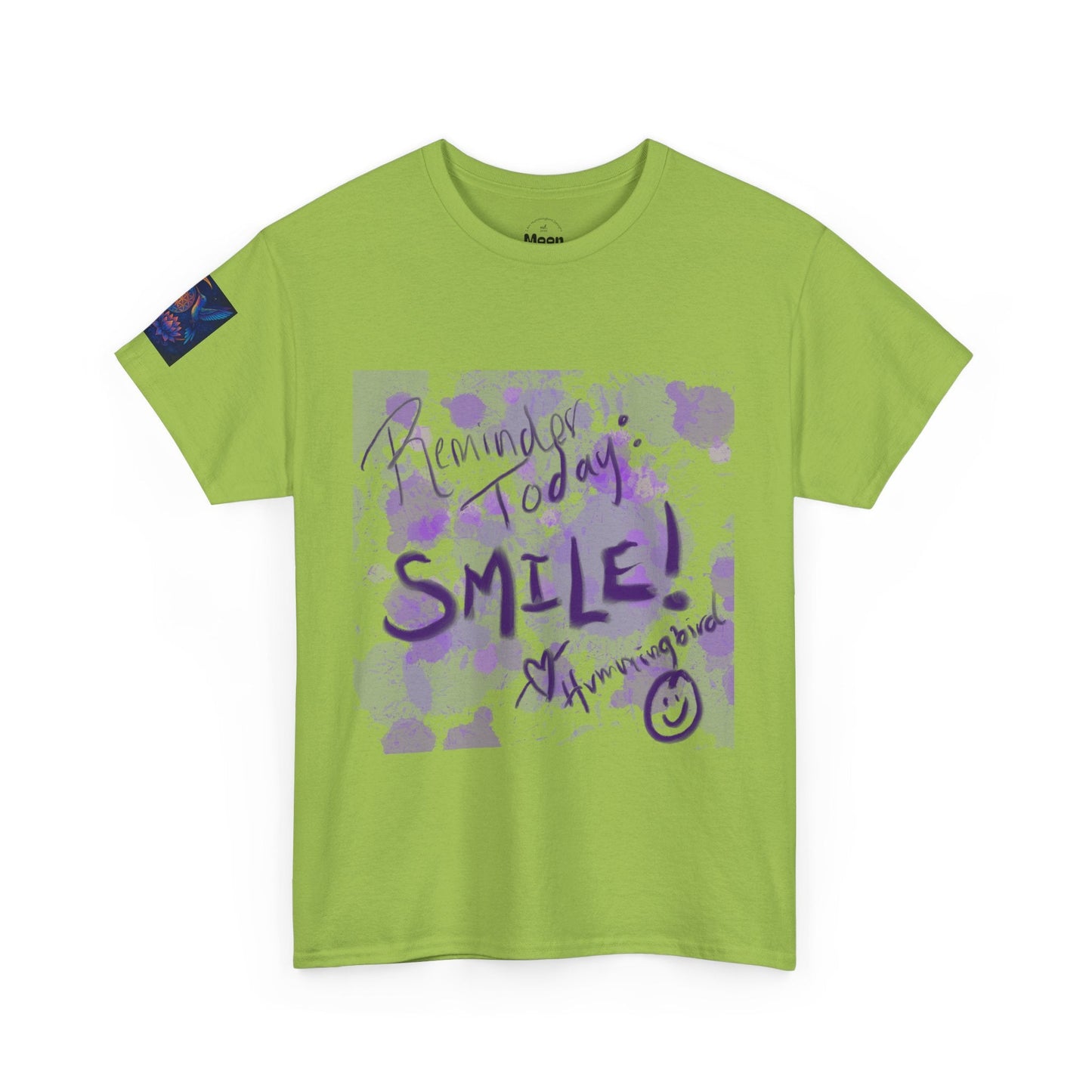 Tee Reminder Today Smile Unique Amazing Special Love Hummingbird - Moon Mama Inspired’s Lightwoven