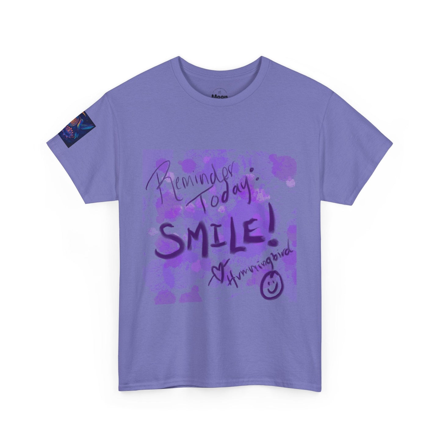 Tee Reminder Today Smile Unique Amazing Special Love Hummingbird - Moon Mama Inspired’s Lightwoven