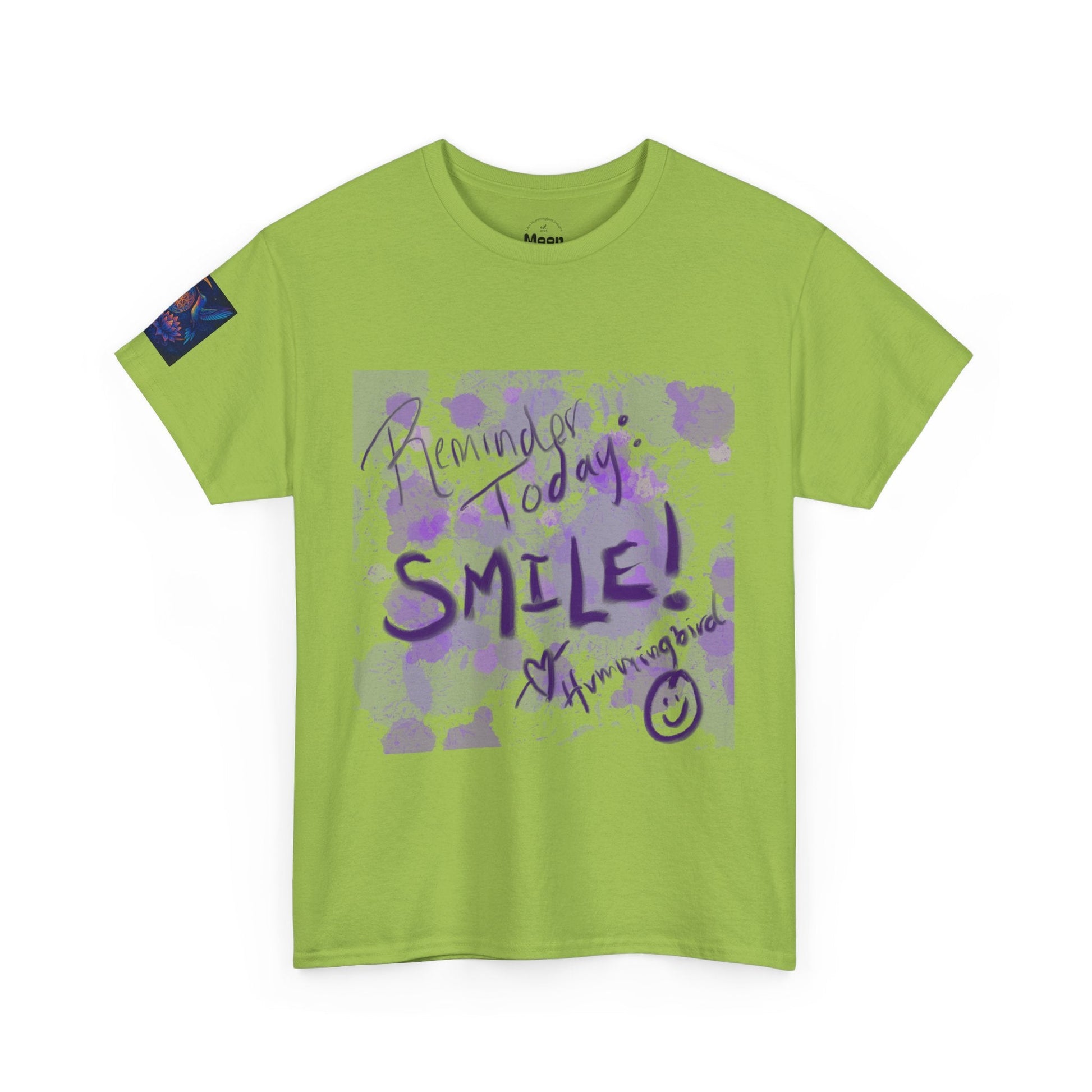 Tee Reminder Today Smile Unique Amazing Special Love Hummingbird - Moon Mama Inspired’s Lightwoven